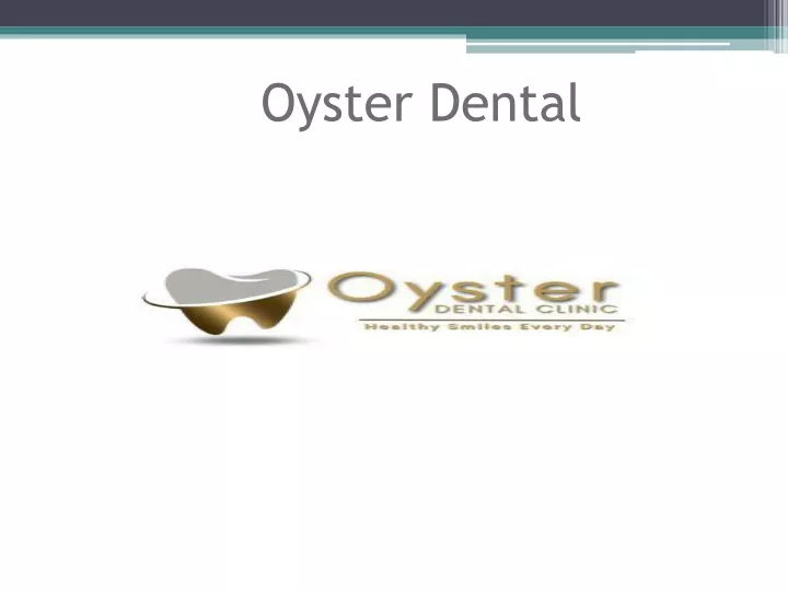 oyster dental