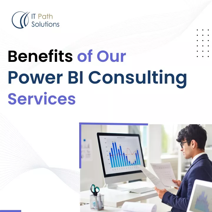 benefits of our power bi consulting services