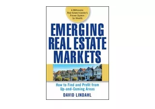 Download PDF Emerging Real Estate Markets How to Find and Profit from Up and Com