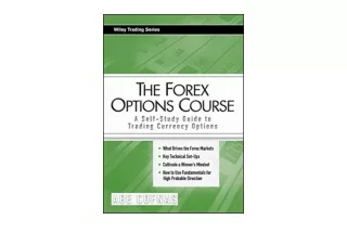 Kindle online PDF The Forex Options Course A Self Study Guide to Trading Currenc