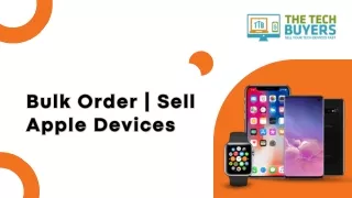 Place a Bulk Order to Sell Apple Devices and Receive Up to 15% Bonus