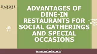 Advantages of Dine-In Restaurants for Social Gatherings and Special Occasions