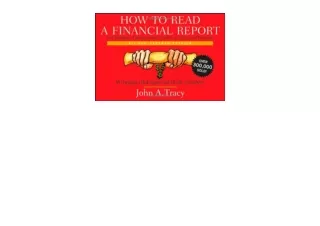 PDF read online How to Read a Financial Report Wringing Vital Signs Out of the N