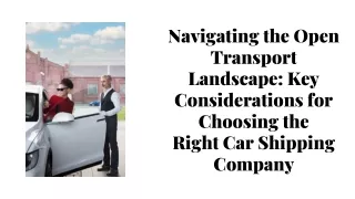 Choosing the Right Open Transport Car Shipping Company