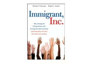 Download Immigrant Inc Why Immigrant Entrepreneurs Are Driving the New Economy a