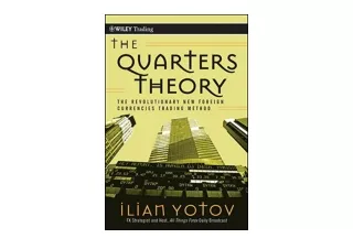PDF read online The Quarters Theory The Revolutionary New Foreign Currencies Tra