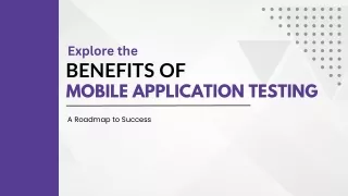 The Benefits of Mobile Application Testing
