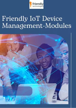 Friendly IoT Device Management-Modules