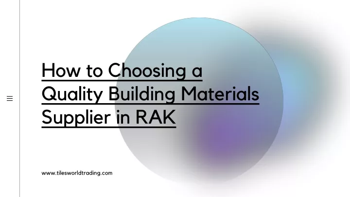 how to choosing a quality building materials