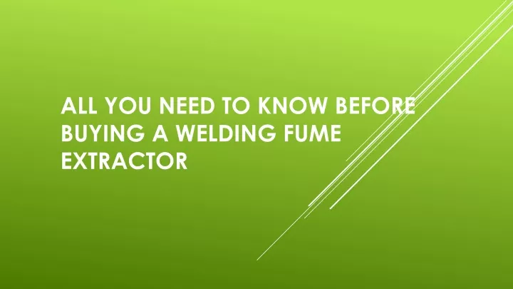 all you need to know before buying a welding fume extractor