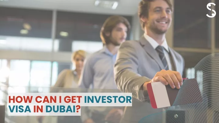 how can i get investor visa in dubai