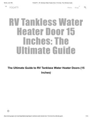 FOGATTI - RV Tankless Water Heater Door 15 Inches_ The Ultimate Guide