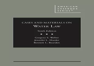 [PDF] DOWNLOAD Cases and Materials on Water Law (American Casebook Series)
