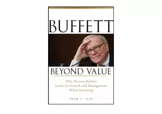 PDF read online Buffett Beyond Value Why Warren Buffett Looks to Growth and Mana