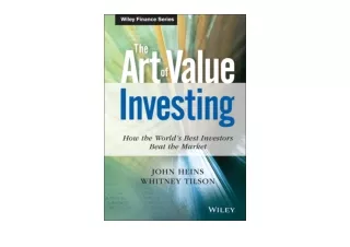 Kindle online PDF The Art of Value Investing How the World s Best Investors Beat