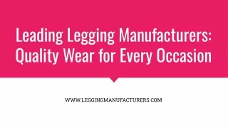 Explore a Wide Range of Legging Manufacturers and Styles