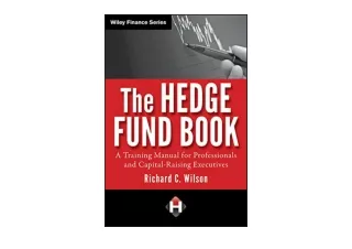 Download The Hedge Fund Book A Training Manual for Professionals and Capital Rai