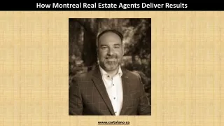 How Montreal Real Estate Agents Deliver Results