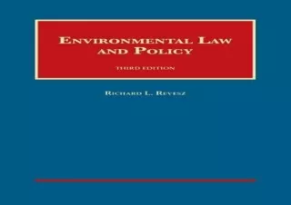 (PDF)FULL DOWNLOAD Environmental Law and Policy, 3d (University Casebook Series)