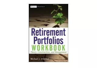 Ebook download Retirement Portfolios Workbook Theory Construction and Management