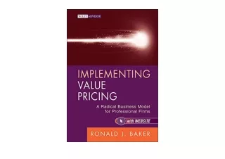 PDF read online Implementing Value Pricing A Radical Business Model for Professi