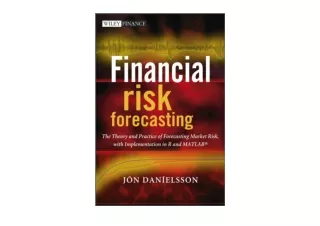 Kindle online PDF Financial Risk Forecasting The Theory and Practice of Forecast