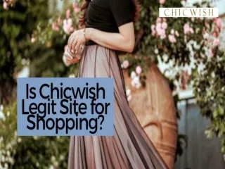 Is Chicwish Legit Site for Shopping?