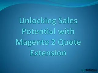 Unlocking Sales Potential with Magento 2 Quote Extension