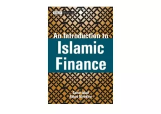 Kindle online PDF An Introduction to Islamic Finance Theory and Practice Wiley F