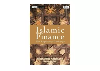 Kindle online PDF Islamic Finance The Regulatory Challenge Wiley Finance  for ip