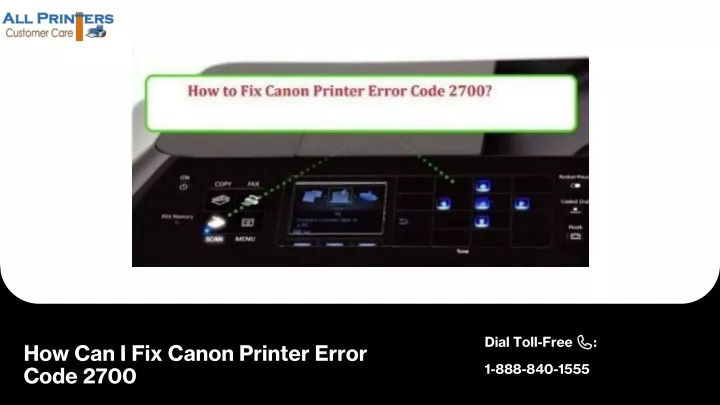 Ppt How Can I Fix Canon Printer Error Code 2700 Powerpoint Presentation Id12471855 1775