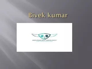 Best Urologist in Kolkata | Bivek Kumar