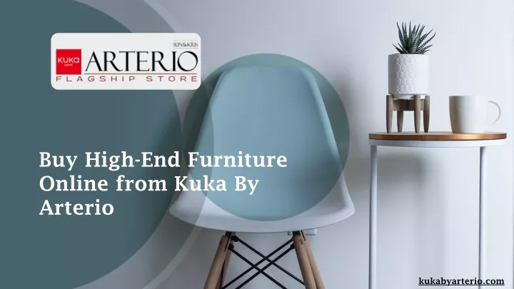buy high end furniture online from kuka by arterio
