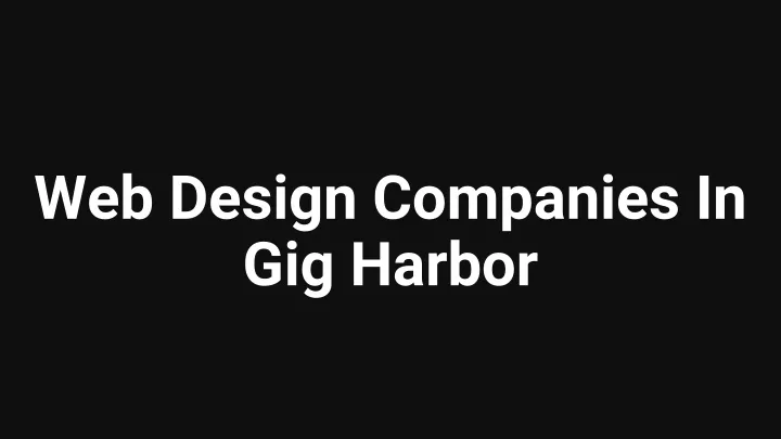web design companies in gig harbor