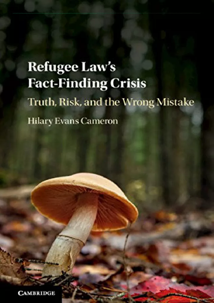 refugee law s fact finding crisis truth risk