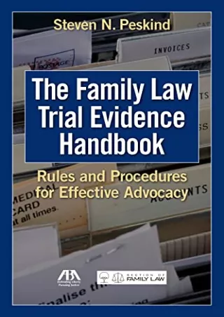 DOWNLOAD [PDF] The Family Law Trial Evidence Handbook: Rules and Procedures