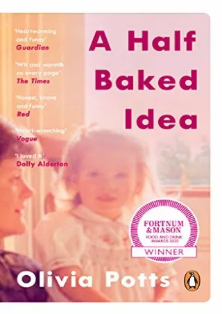 READ [PDF] A Half Baked Idea: How Grief, Love and Cake Took Me From the Cou