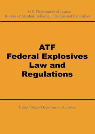 EPUB DOWNLOAD ATF Federal Explosives Law and Regulations kindle