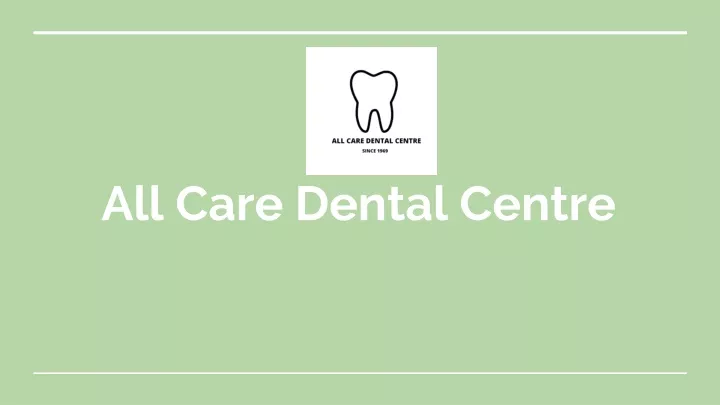 all care dental centre