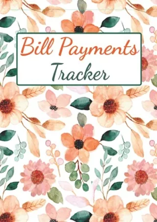 DOWNLOAD [PDF] Bill Payments Tracker: Bill Payment Organizer Log Book Month