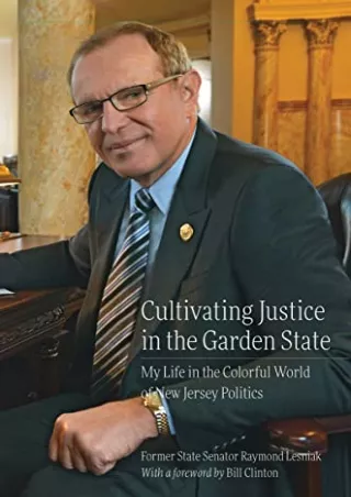 (PDF/DOWNLOAD) Cultivating Justice in the Garden State: My Life in the Colo