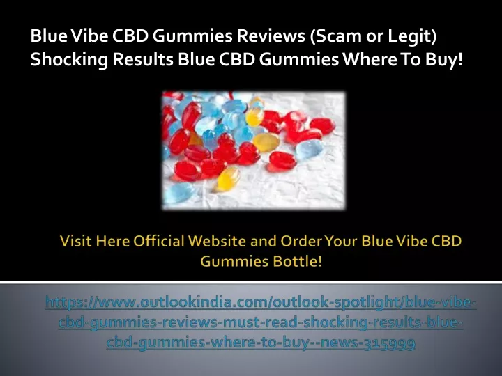 blue vibe cbd gummies reviews scam or legit
