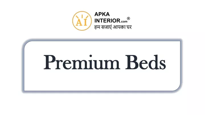 premium beds