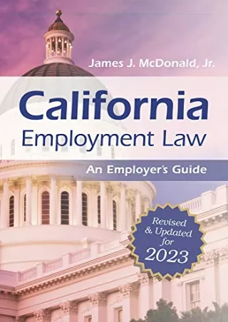 [PDF] DOWNLOAD FREE California Employment Law: An Employer's Guide: Revised
