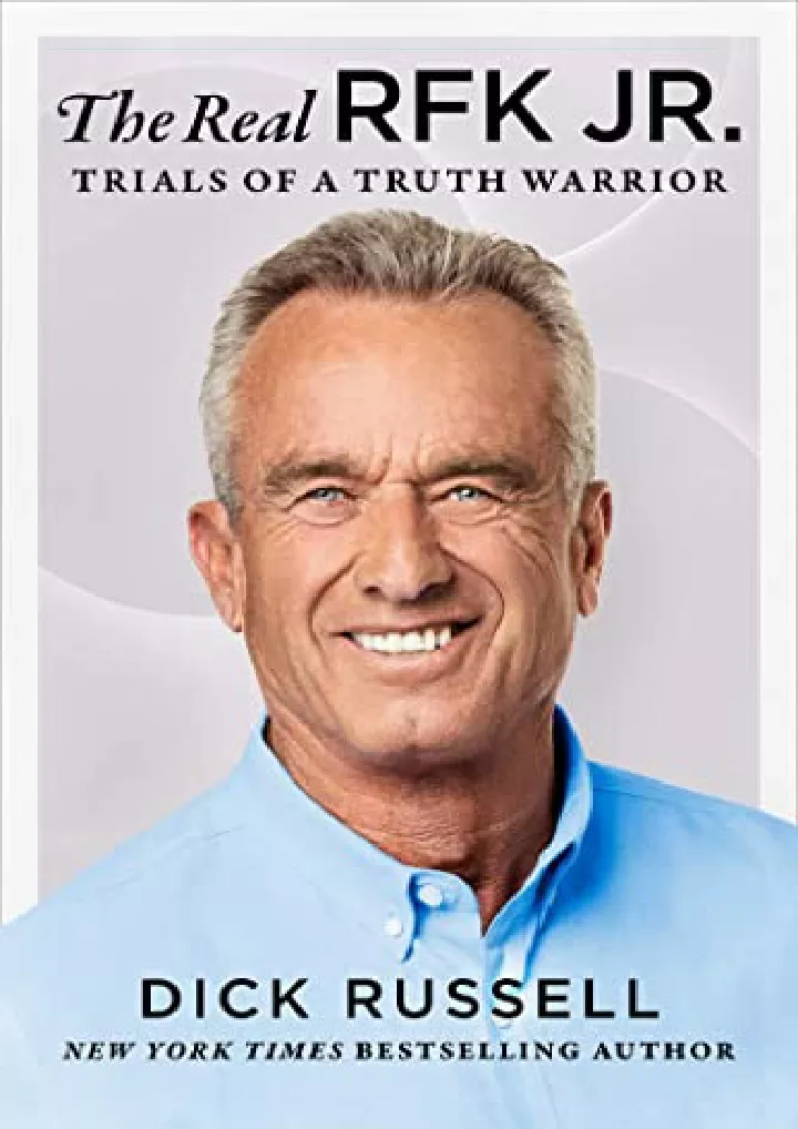 the real rfk jr trials of a truth warrior