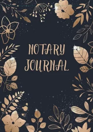 PDF Read Online Notary Journal: Notary Log Book - Notary Public Record Book