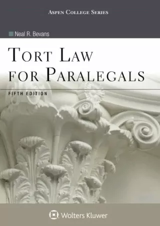 [PDF] DOWNLOAD FREE Tort Law for Paralegals (Aspen College Series) free
