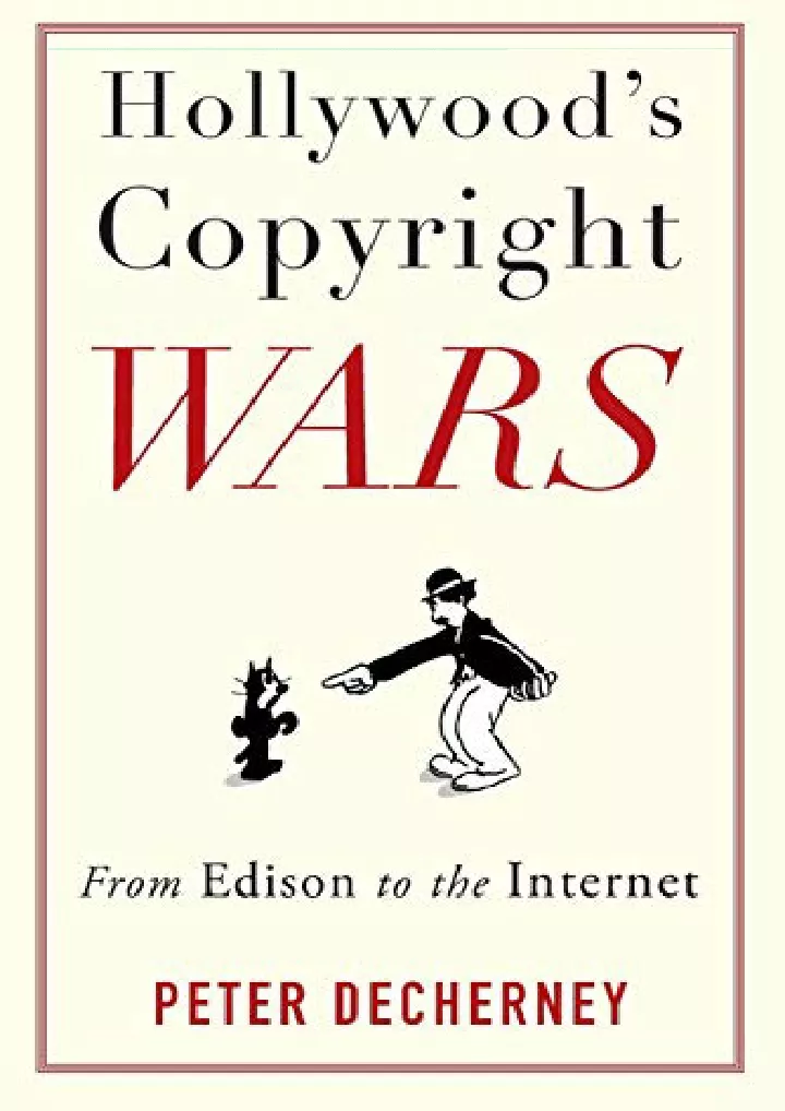 hollywood s copyright wars from edison