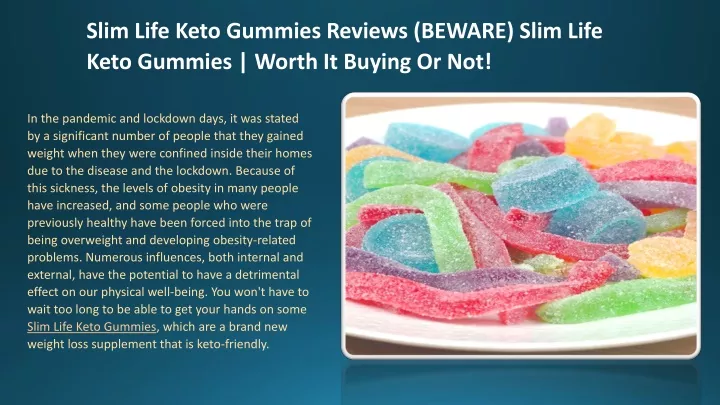 slim life keto gummies reviews beware slim life