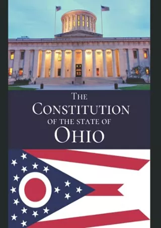 READ/DOWNLOAD The Constitution of the State of Ohio download